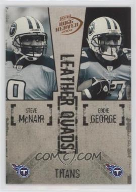 2004 Playoff Hogg Heaven - Leather Quads #LO-20 - Steve McNair, Eddie George, Jevon Kearse, Derrick Mason /1250