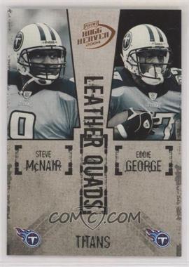 2004 Playoff Hogg Heaven - Leather Quads #LO-20 - Steve McNair, Eddie George, Jevon Kearse, Derrick Mason /1250