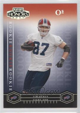 2004 Playoff Honors - [Base] - Os #180 - Rookie - Tim Euhus /100
