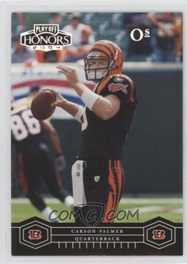 2004 Playoff Honors - [Base] - Os #21 - Carson Palmer /175