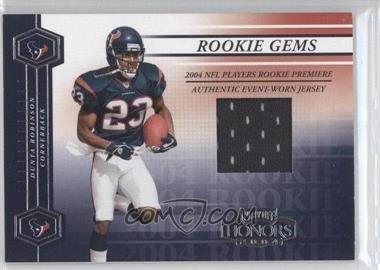 2004 Playoff Honors - [Base] #218 - Rookie Gems - Dunta Robinson /750