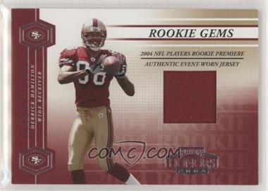 2004 Playoff Honors - [Base] #229 - Rookie Gems - Derrick Hamilton /750