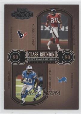 2004 Playoff Honors - Class Reunion #CR-27 - Andre Johnson, Charles Rogers /1500