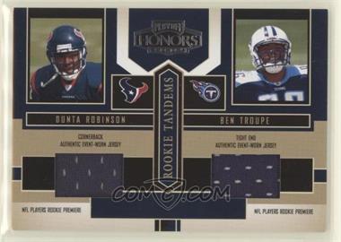 2004 Playoff Honors - Rookie Tandems - Jerseys #RT-12 - Dunta Robinson, Ben Troupe