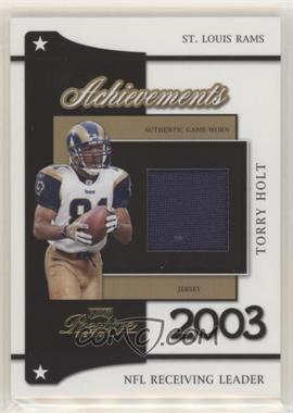 2004 Playoff Prestige - Achievements - Materials #A-15 - Torry Holt /103