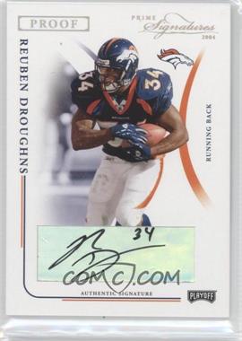 2004 Prime Signatures - [Base] - Silver Proof Signatures #99 - Reuben Droughns /100