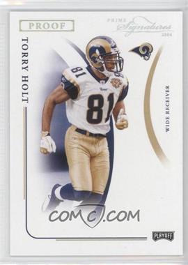 2004 Prime Signatures - [Base] - Silver Proof #94 - Torry Holt /25
