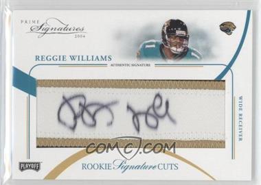 2004 Prime Signatures - [Base] #137 - Rookie Signature Cuts - Reggie Williams /99