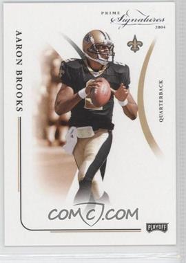 2004 Prime Signatures - [Base] #58 - Aaron Brooks /999