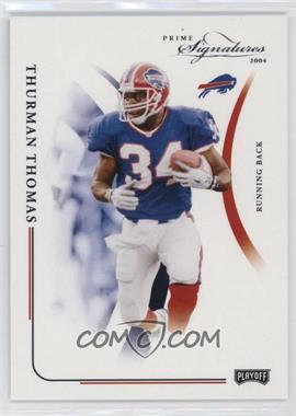 2004 Prime Signatures - [Base] #8 - Thurman Thomas /999