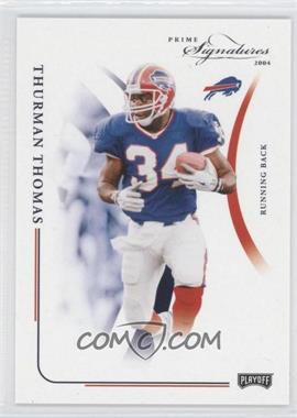 2004 Prime Signatures - [Base] #8 - Thurman Thomas /999