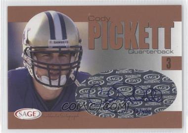 2004 SAGE - Autographs - Bronze #A30 - Cody Pickett /400