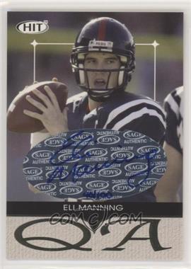 2004 SAGE Hit - Q & A - Autographs #QA10 - Eli Manning /100