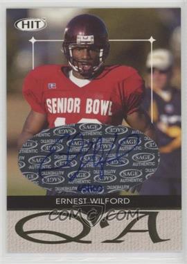 2004 SAGE Hit - Q & A - Autographs #QA19 - Ernest Wilford /100