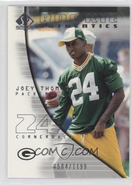 2004 SP Authentic - [Base] #129 - Rookie Authentics - Joey Thomas /1199