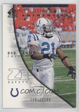 2004 SP Authentic - [Base] #146 - Rookie Authentics - Bob Sanders /1199