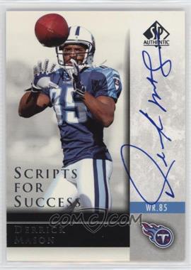 2004 SP Authentic - Scripts for Success #SS-DM - Derrick Mason