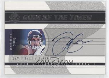 2004 SP Authentic - Sign of the Times #SOT-DA - David Carr