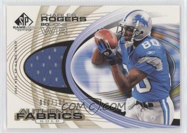2004 SP Game Used Edition - Authentic Fabrics - Gold #AF-CR - Charles Rogers /100