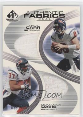 2004 SP Game Used Edition - Authentic Fabrics Dual #AF2-CD - Domanick Davis, David Carr /100