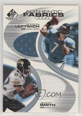 2004 SP Game Used Edition - Authentic Fabrics Dual #AF2-LS - Byron Leftwich, Jimmy Smith /100