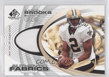 2004 SP Game Used Edition - Authentic Fabrics #AF-BR - Aaron Brooks