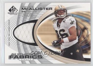 2004 SP Game Used Edition - Authentic Fabrics #AF-DE - Deuce McAllister