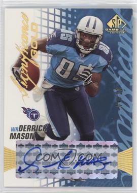 2004 SP Game Used Edition - SIGnificance - Gold #SIG-DM - Derrick Mason /10