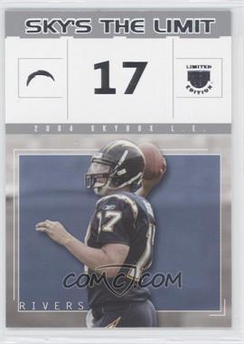 2004 Skybox L.E. - Sky's the Limit #3SL - Philip Rivers