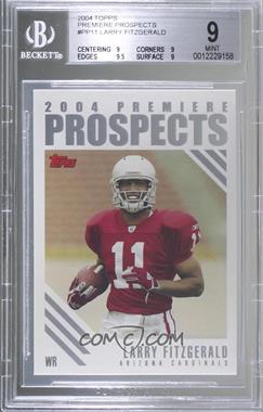2004 Topps - 2004 Premiere Prospects #PP11 - Larry Fitzgerald [BGS 9 MINT]