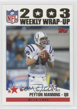 2004 Topps - [Base] - Collection #294 - 2003 Weekly Wrap-Up - Peyton Manning