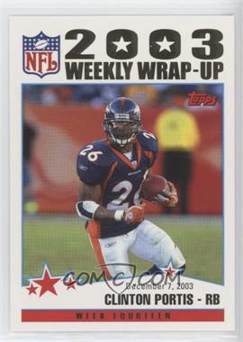 2004 Topps - [Base] - Collection #304 - 2003 Weekly Wrap-Up - Clinton Portis