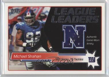 2004 Topps - League Leaders Relic #LLR-MS - Michael Strahan