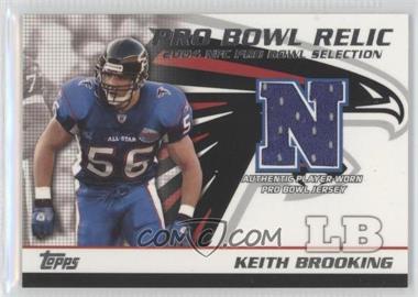 2004 Topps - Pro Bowl Relic #PB-KB - Keith Brooking