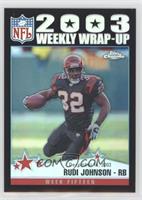 Weekly Wrap-Up - Rudi Johnson #/100