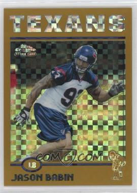 2004 Topps Chrome - [Base] - Gold X-Fractor #207 - Jason Babin /279