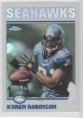 2004 Topps Chrome - [Base] - Refractor #144 - Koren Robinson