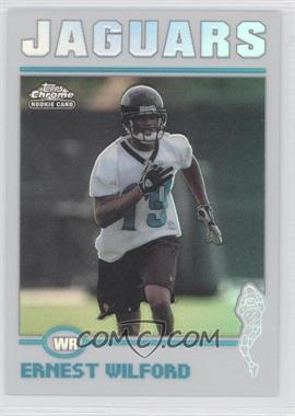 2004 Topps Chrome - [Base] - Refractor #192 - Ernest Wilford