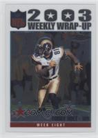 Weekly Wrap-Up - Torry Holt