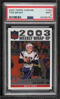 Weekly Wrap-Up - Tom Brady [PSA 9 MINT]