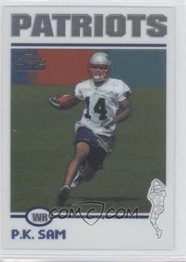 2004 Topps Chrome - [Base] #216 - P.K. Sam