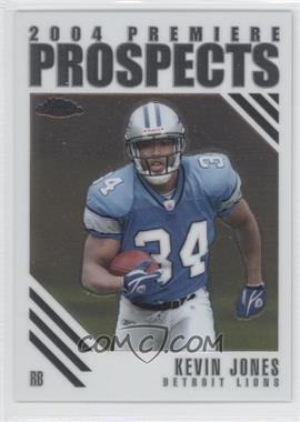 2004 Topps Chrome - Premiere Prospects #PP10 - Kevin Jones