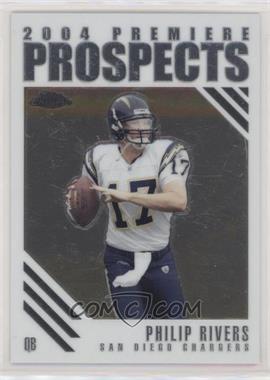 2004 Topps Chrome - Premiere Prospects #PP15 - Philip Rivers [Poor to Fair]