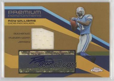 2004 Topps Chrome - Premium Performers Jersey Autographs - Gold Refractor #PP-RW - Roy Williams /10