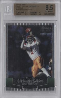 2004 Topps Draft Picks & Prospects - [Base] - Chrome #160 - Mike Williams [BGS 9.5 GEM MINT]