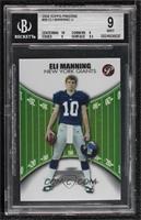 Eli Manning [BGS 9 MINT] #/999