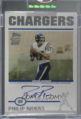 2004 Topps Signature Edition - [Base] #80 - Philip Rivers /299 [Uncirculated]