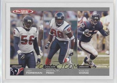 2004 Topps Total - [Base] #288 - Jay Foreman, Antwan Peek, Kailee Wong