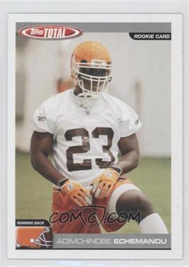 2004 Topps Total - [Base] #358 - Adimchinobe Echemandu