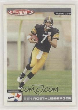 2004 Topps Total - [Base] #375 - Ben Roethlisberger